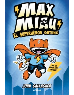 Max Miau 1 El superheroe gatuno