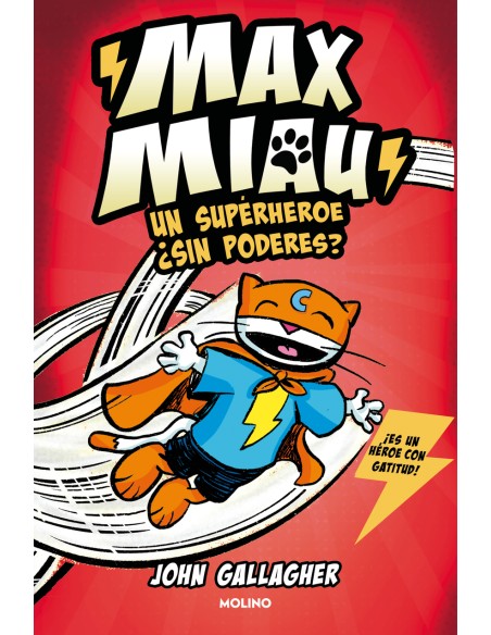 Max Miau 2 Un superheroe sin poderes