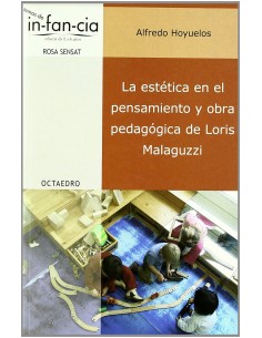 La estetica en el pensamiento y obra pedagogica de Loris Malaguzzi