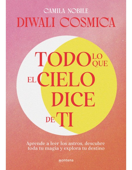 Todo lo que el cielo dice de ti