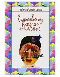 CANCIONESPOEMAS Y ROMANCES GARCIA LORCA