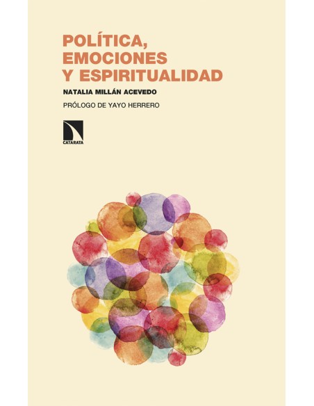Politica emociones y espiritualidad Politica emociones y espiritualidad