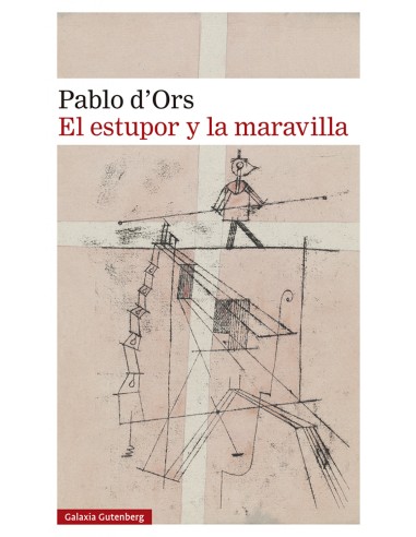 El estupor y la maravilla 2023