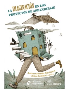 La imaginacion en los Proyectos de Aprendizaje