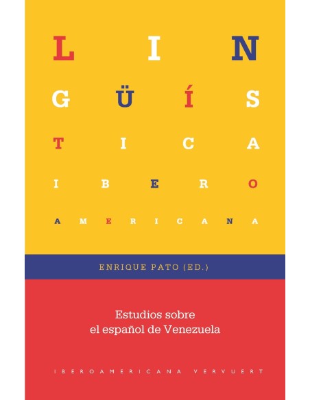 Estudios sobre el espanol de Venezuela