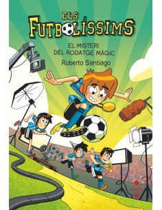 Els Futbolissims 24 El misteri del rodatge magic