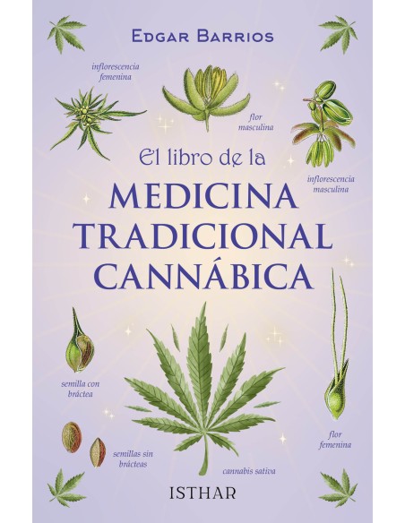 El libro de la Medicina Tradicional Cannabica