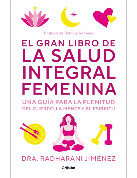 El gran libro de la salud integral femenina