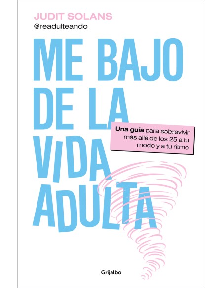 Me bajo de la vida adulta