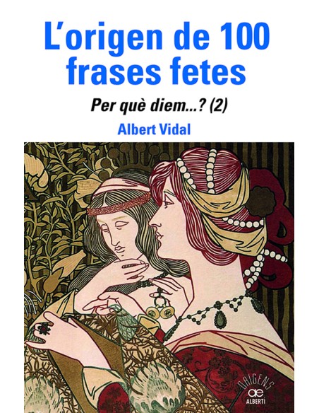 L origen de 100 frases fetes Per queAdiem 2