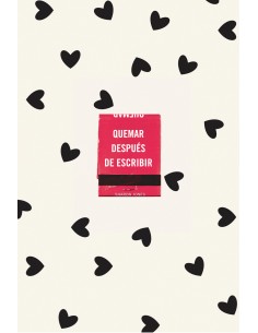 Quemar despues de escribir EDICION OFICIAL CORAZONES