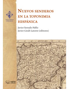 Nuevos senderos en la toponimia hispanica