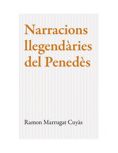 Narracions llegendaries del Penedes