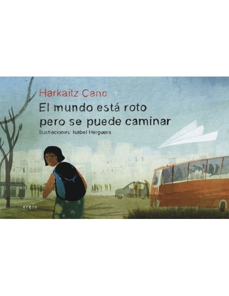 El mundo esta roto pero se puede caminar