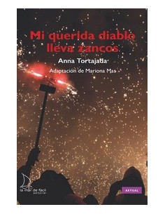 Mi querida diablo lleva zancos