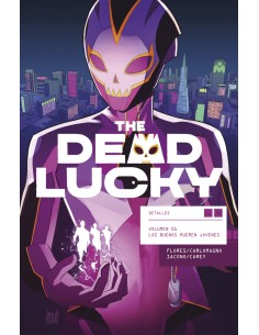 THE DEAD LUCKY 01 LOS BUENOS MUEREN JOVENES