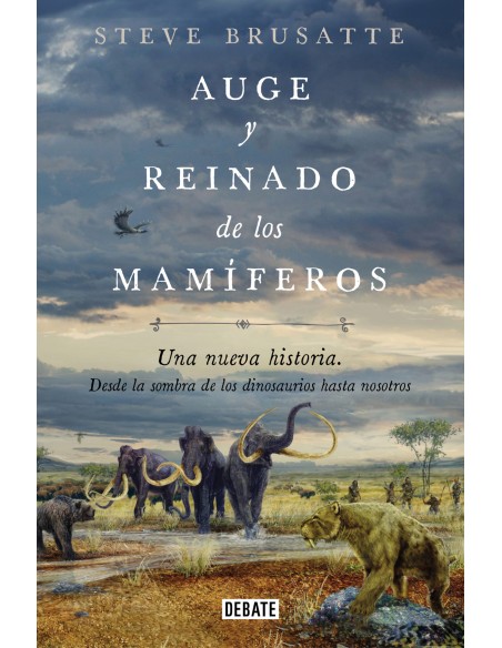 Auge y reinado de los mamiferos