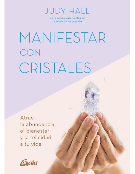 Manifestar con cristales