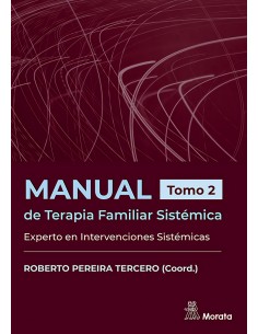 Manual de Terapia Familiar Sistemica Experto en Intervenciones Sistemicas Tomo 2