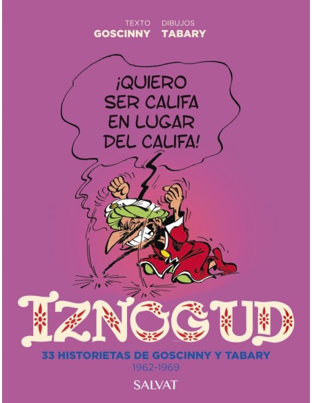 Iznogud 33 historietas de Goscinny y Tabary 1962 1969