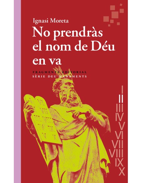 No prendras el nom de Deu en va