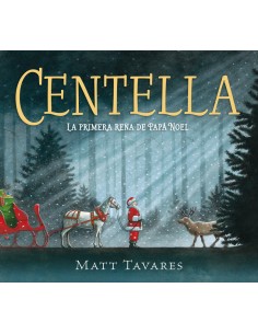 Centella La primera rena de Papa Noel