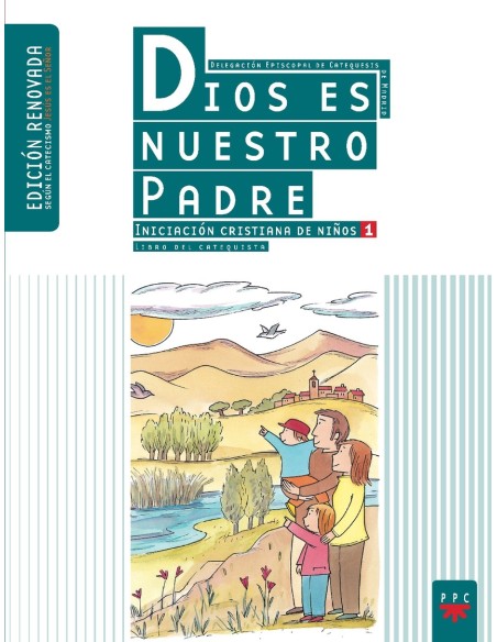 Dios es nuestro Padre iniciacion cristiana de ninos 1 Edicion renovada Guia