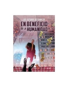 EN BENEFICIO DE LA HUMANIDAD