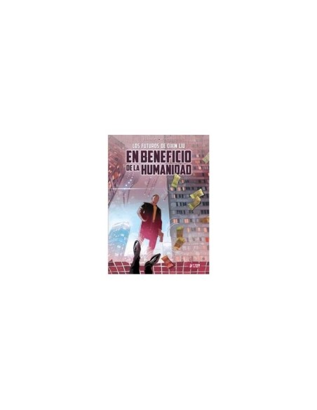 EN BENEFICIO DE LA HUMANIDAD