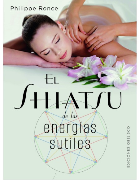 El Shiatsu de las energias sutiles