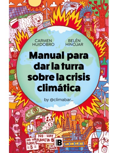 Manual para dar la turra sobre la crisis climatica