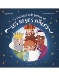 El encargo mas dificil de los Reyes Magos