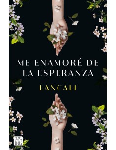 Me enamore de la esperanza