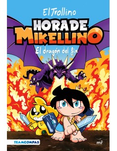 Hora de Mikellino 2 El dragon del fin