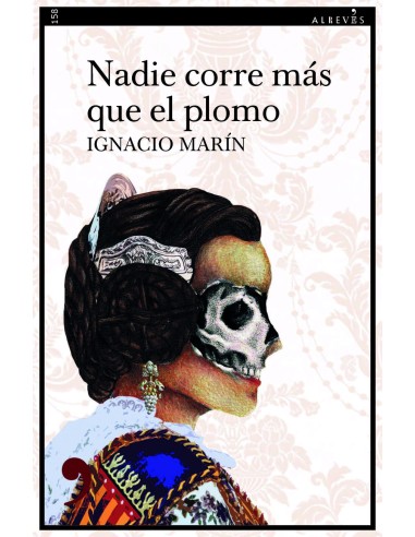 Nadie corre mas que el plomo