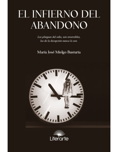 El infierno del abandono