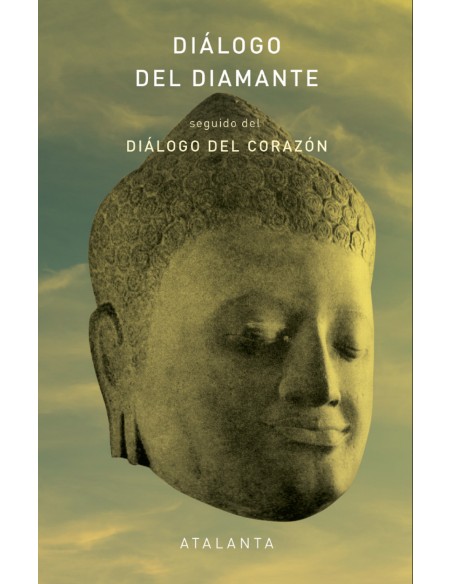 DIALOGO DEL DIAMANTE SEGUIDO DEL DIALOGO DEL CORAZON