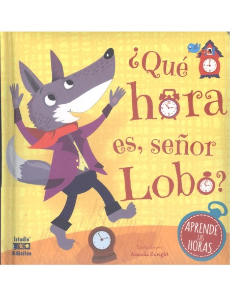 QUE HORA ES SENOR LOBO APRENDE LAS HORAS