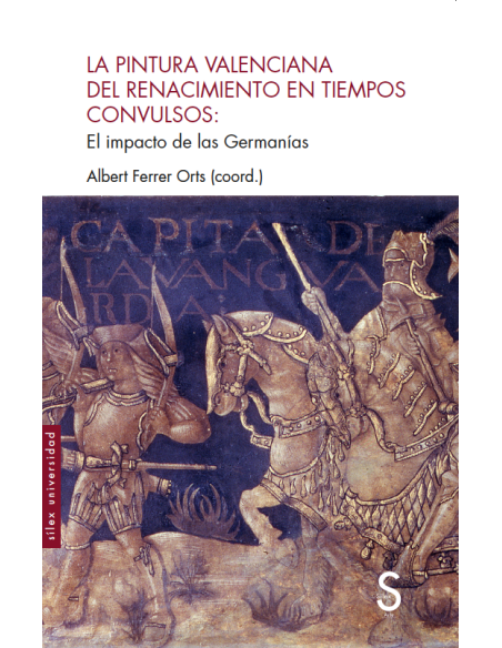 La pintura valenciana en el Renacimiento en tiempos convulsos