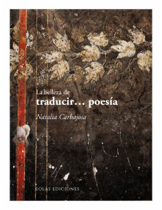 La belleza de traducir poesia