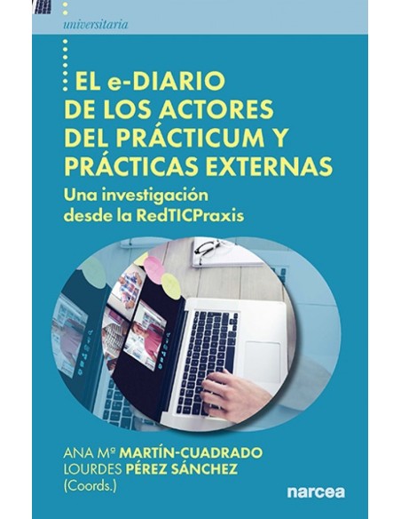 El e diario de los actores del practicum y practicas externas