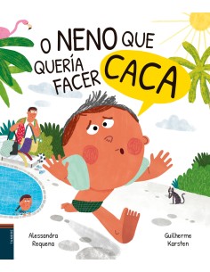 O neno que queria facer caca