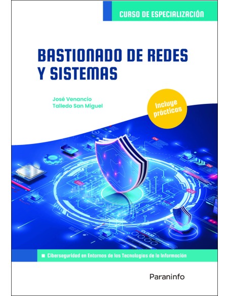 Bastionado de redes y sistemas