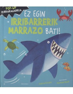 Ez egin irribarrerik marrazo bati