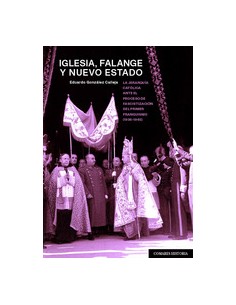 IGLESIA FALANGE Y NUEVO ESTADO