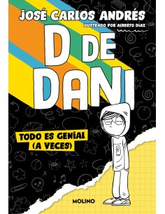D de Dani 1 Todo es genial a veces