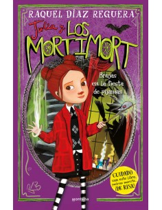 Julia y Los Mortimort 2 Brujas en la fiesta de pijamas