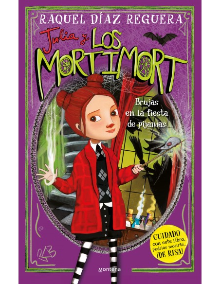 Julia y Los Mortimort 2 Brujas en la fiesta de pijamas
