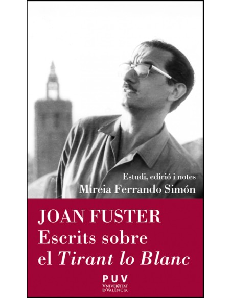 Joan Fuster Escrits sobre el Tirant lo Blanc