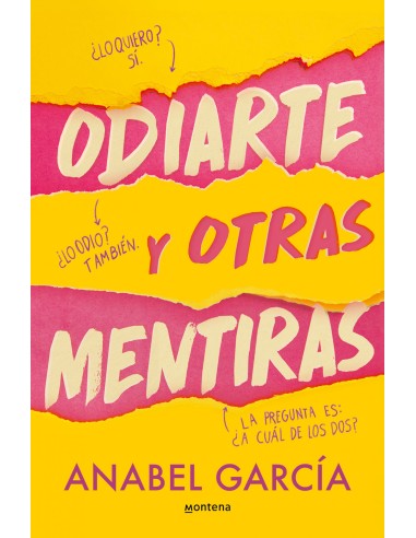 Odiarte y otras mentiras